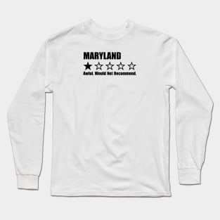 Maryland One Star Review Long Sleeve T-Shirt